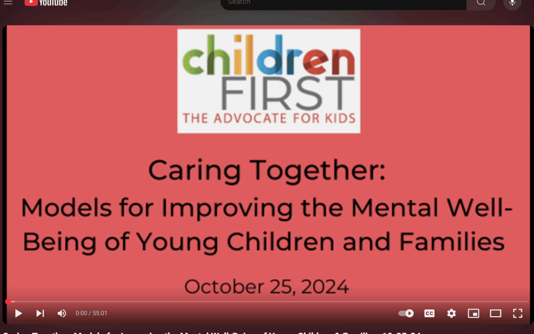 Caring Together: Models for Improving the Mental Well-Being of Young Children and Families, 10-25-24